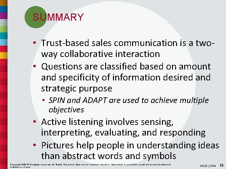 SUMMARY • Trust-based sales communication is a twoway collaborative interaction • Questions are classified