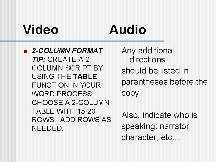 Video n Audio 2 -COLUMN FORMAT TIP: CREATE A 2 COLUMN SCRIPT BY USING