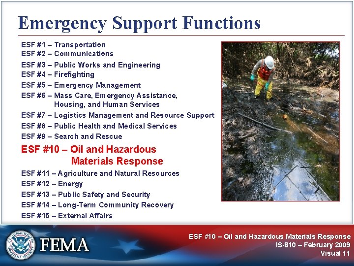 Emergency Support Functions ESF #1 – Transportation ESF #2 – Communications ESF #3 –