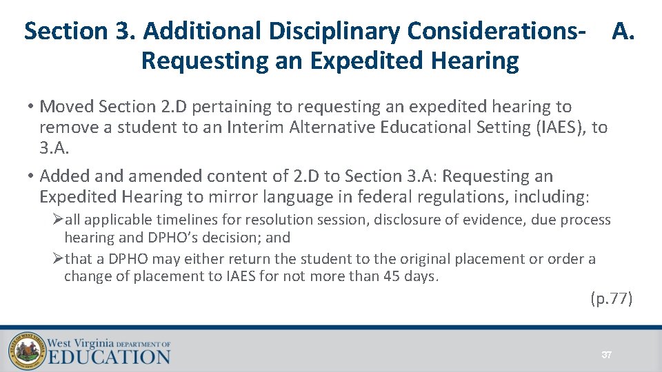 Section 3. Additional Disciplinary Considerations- A. Requesting an Expedited Hearing • Moved Section 2. Section 3. Additional Disciplinary Considerations- A. Requesting an Expedited Hearing • Moved Section 2.