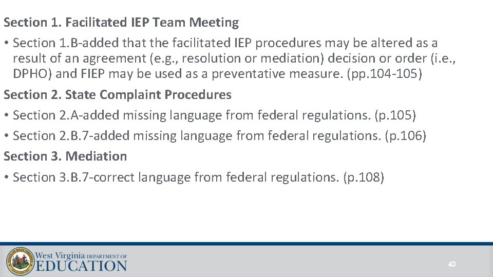 Section 1. Facilitated IEP Team Meeting • Section 1. B-added that the facilitated IEP Section 1. Facilitated IEP Team Meeting • Section 1. B-added that the facilitated IEP