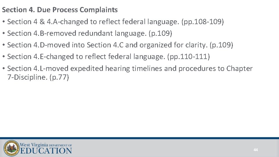 Section 4. Due Process Complaints • Section 4 & 4. A-changed to reflect federal Section 4. Due Process Complaints • Section 4 & 4. A-changed to reflect federal