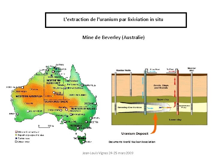 L'extraction de l'uranium par lixiviation in situ Mine de Beverley (Australie) Documents World Nuclear