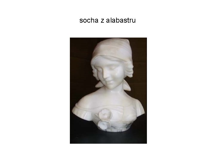 socha z alabastru 