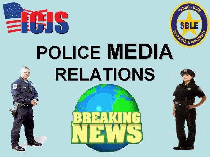 POLICE MEDIA RELATIONS 