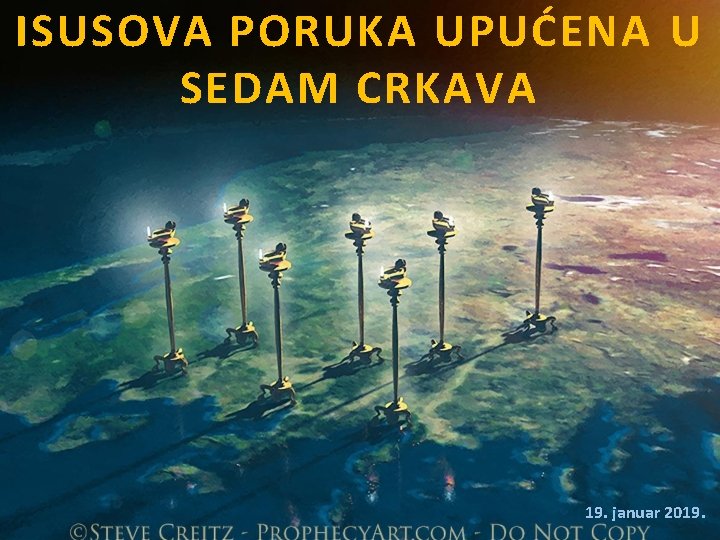 ISUSOVA PORUKA UPUĆENA U SEDAM CRKAVA 19. januar 2019. 