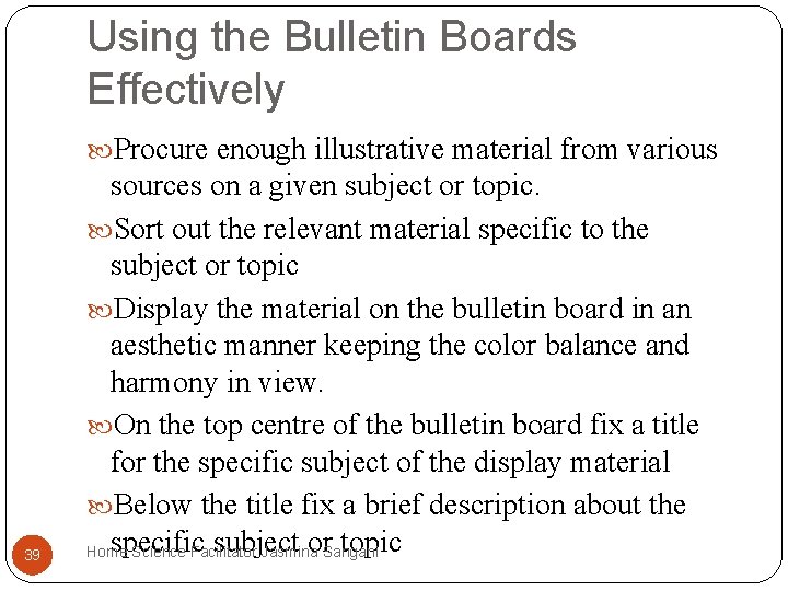 Using the Bulletin Boards Effectively Procure enough illustrative material from various 39 sources on Using the Bulletin Boards Effectively Procure enough illustrative material from various 39 sources on
