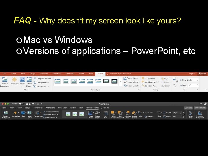 FAQ - Why doesn’t my screen look like yours? Mac vs Windows Versions of