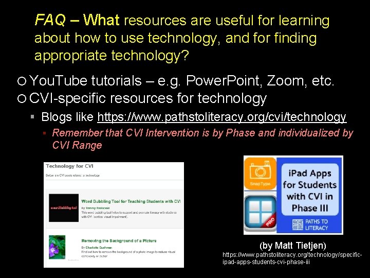 FAQ – What resources are useful for learning about how to use technology, and