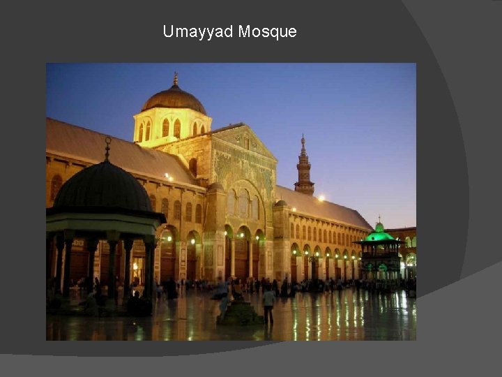 Umayyad Mosque 