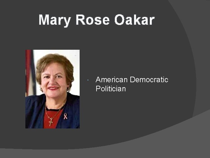 Mary Rose Oakar American Democratic Politician 