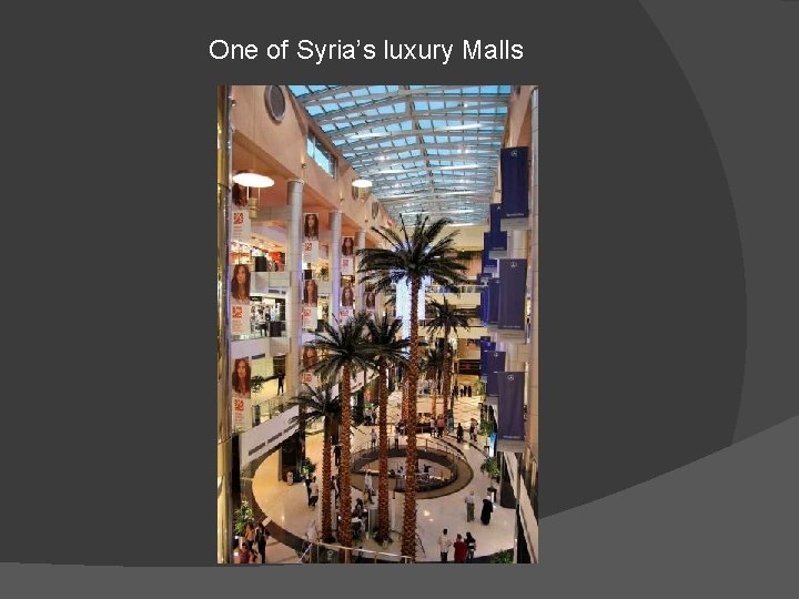 One of Syria’s luxury Malls 