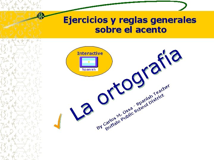 Ejercicios y reglas generales sobre el acento a í f a r g o