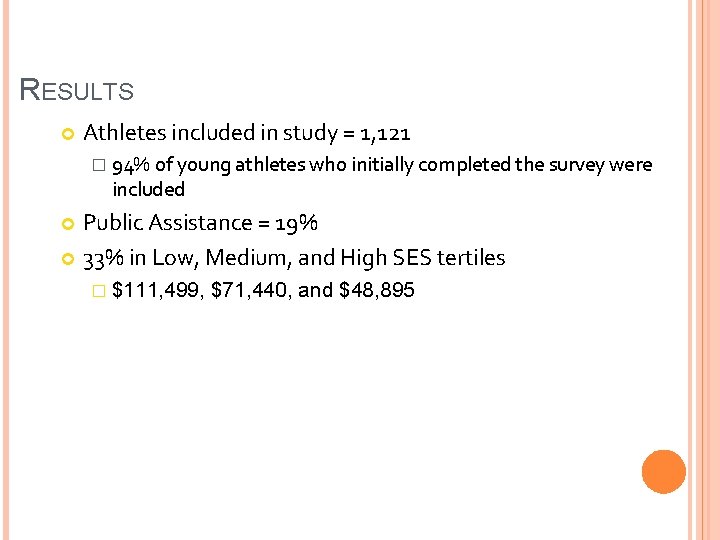 RESULTS Athletes included in study = 1, 121 � 94% of young athletes who RESULTS Athletes included in study = 1, 121 � 94% of young athletes who