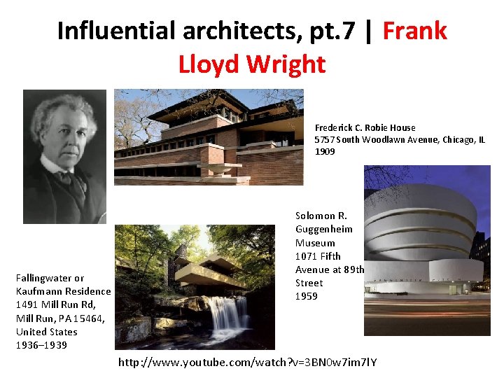 Influential architects, pt. 7 | Frank Lloyd Wright Frederick C. Robie House 5757 South