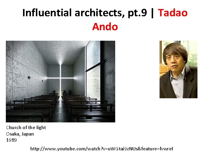 Influential architects, pt. 9 | Tadao Ando Church of the light Osaka, Japan 1989