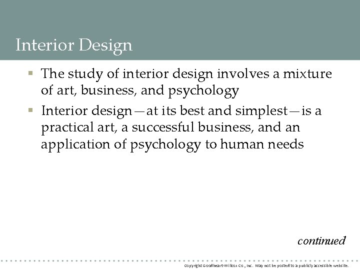 1 The Value of Interior Design Copyright GoodheartWillcox