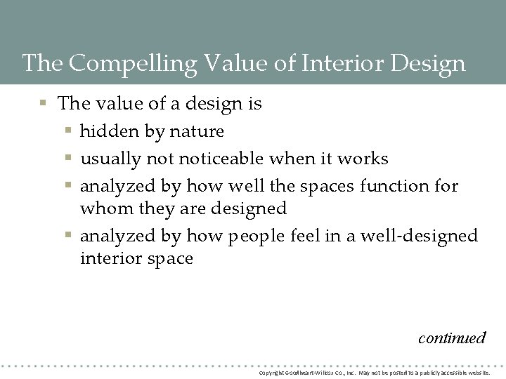 1 The Value of Interior Design Copyright GoodheartWillcox