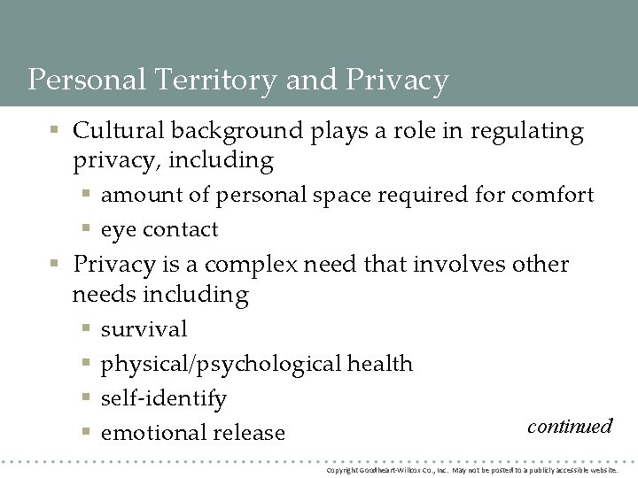 Personal Territory and Privacy § Cultural background plays a role in regulating privacy, including Personal Territory and Privacy § Cultural background plays a role in regulating privacy, including