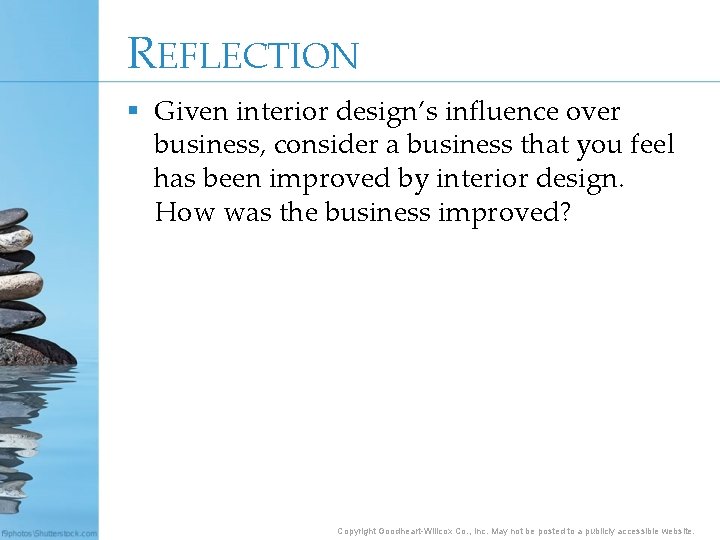 REFLECTION § Given interior design’s influence over business, consider a business that you feel REFLECTION § Given interior design’s influence over business, consider a business that you feel