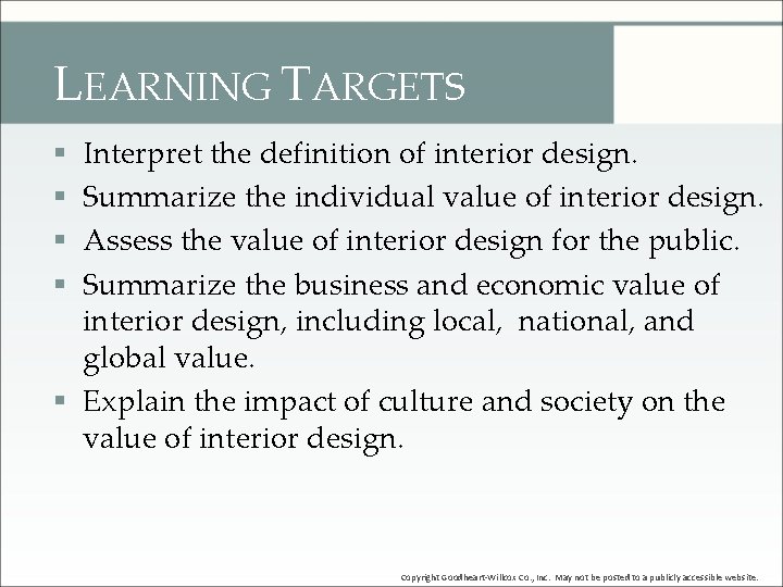 1 The Value of Interior Design Copyright GoodheartWillcox