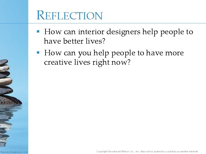 REFLECTION § How can interior designers help people to have better lives? § How REFLECTION § How can interior designers help people to have better lives? § How