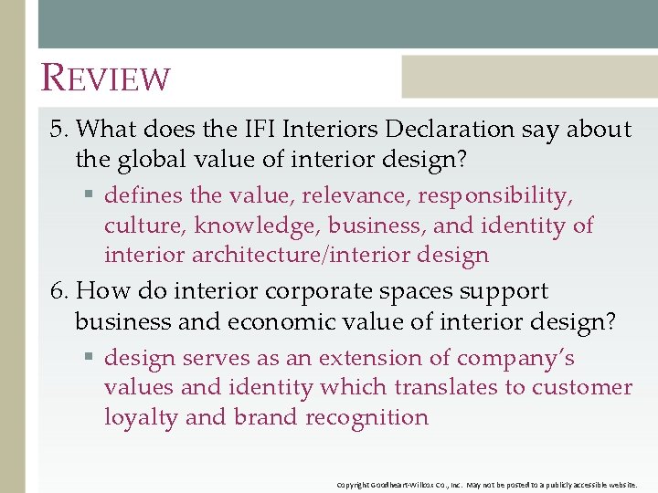 REVIEW 5. What does the IFI Interiors Declaration say about the global value of REVIEW 5. What does the IFI Interiors Declaration say about the global value of