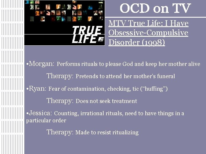 MTV True Life: I Have Obsessive-Compulsive Disorder (1998) • Morgan: Performs rituals to please