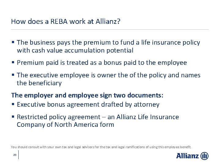 How does a REBA work at Allianz? § The business pays the premium to