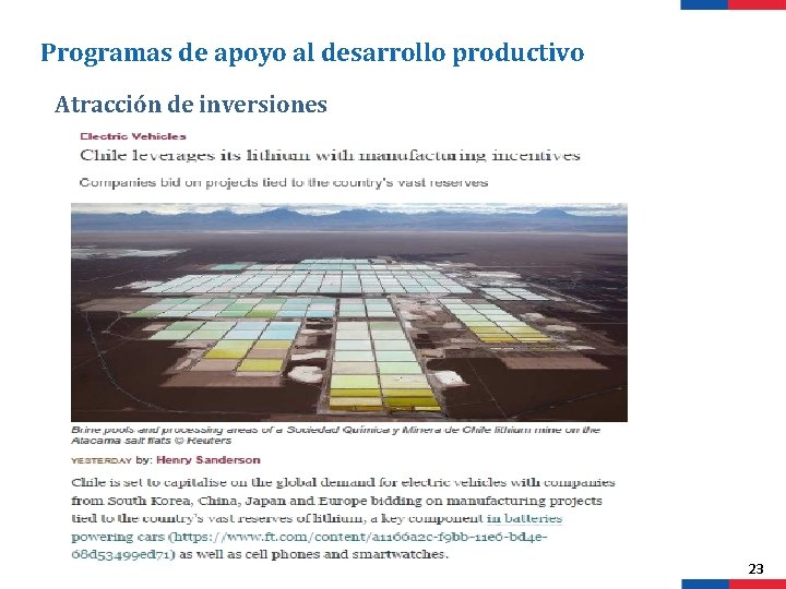 Programas de apoyo al desarrollo productivo Atracción de inversiones 23 