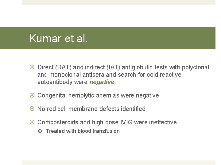 Kumar et al. Direct (DAT) and indirect (IAT) antiglobulin tests with polyclonal and monoclonal