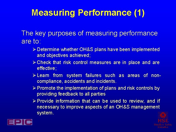 Measuring Performance (1) The key purposes of measuring performance are to: Ø Determine whether