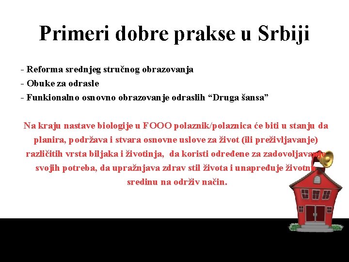 Primeri dobre prakse u Srbiji - Reforma srednjeg stručnog obrazovanja - Obuke za odrasle