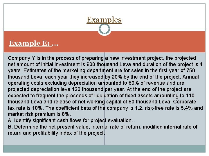 Examples Example E: … Company Y is in the process of preparing a new Examples Example E: … Company Y is in the process of preparing a new