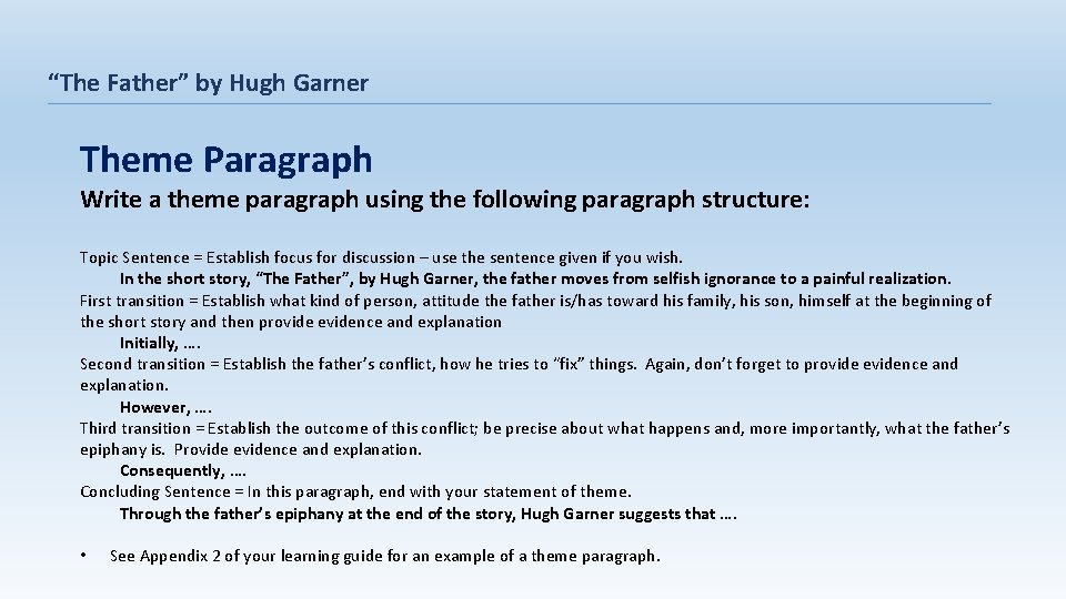 “The Father” by Hugh Garner Theme Paragraph Write a theme paragraph using the following