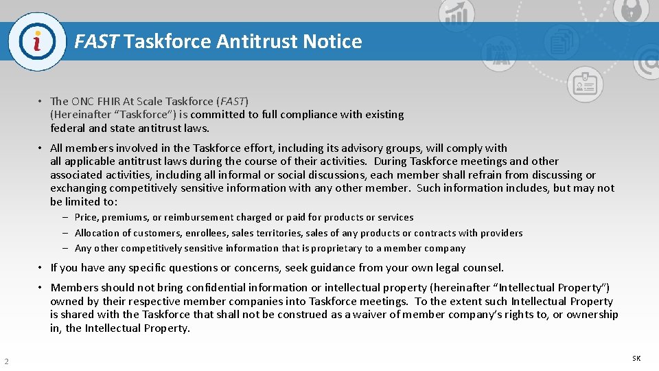 FAST Taskforce Antitrust Notice • The ONC FHIR At Scale Taskforce (FAST) (Hereinafter “Taskforce”)