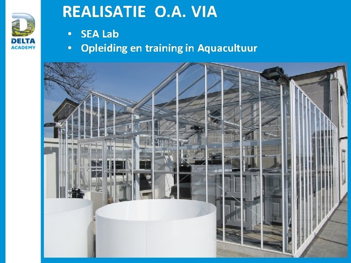 REALISATIE O. A. VIA • SEA Lab • Opleiding en training in Aquacultuur 