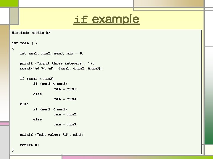 if example #include <stdio. h> int main ( ) { int num 1, num