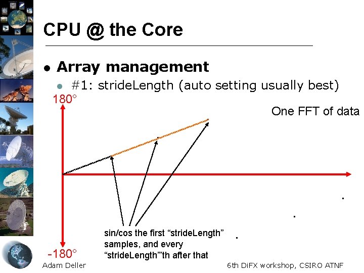 CPU @ the Core l Array management #1: stride. Length (auto setting usually best)