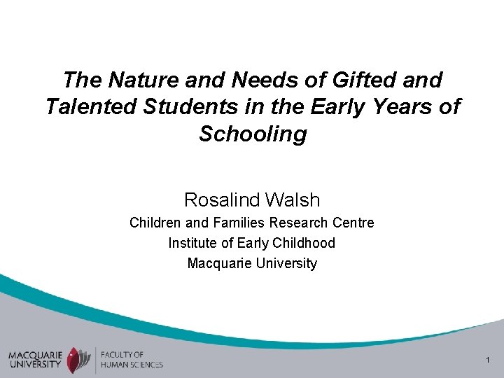 The Nature and Needs of Gifted and Talented Students in the Early Years of