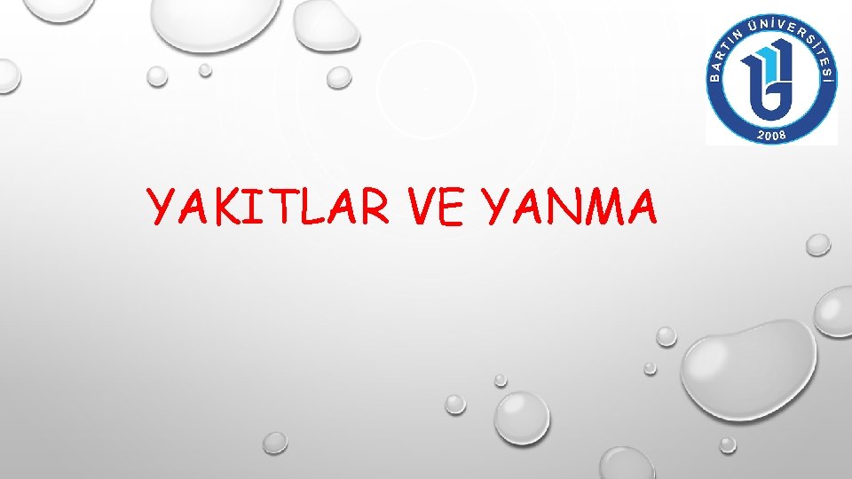 YAKITLAR VE YANMA 