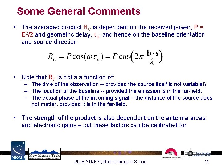 Some General Comments • The averaged product RC is dependent on the received power, Some General Comments • The averaged product RC is dependent on the received power,
