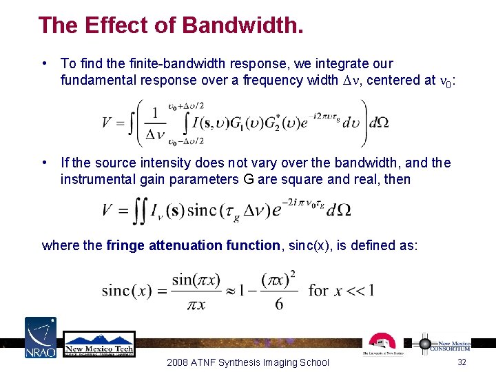 The Effect of Bandwidth. • To find the finite-bandwidth response, we integrate our fundamental The Effect of Bandwidth. • To find the finite-bandwidth response, we integrate our fundamental