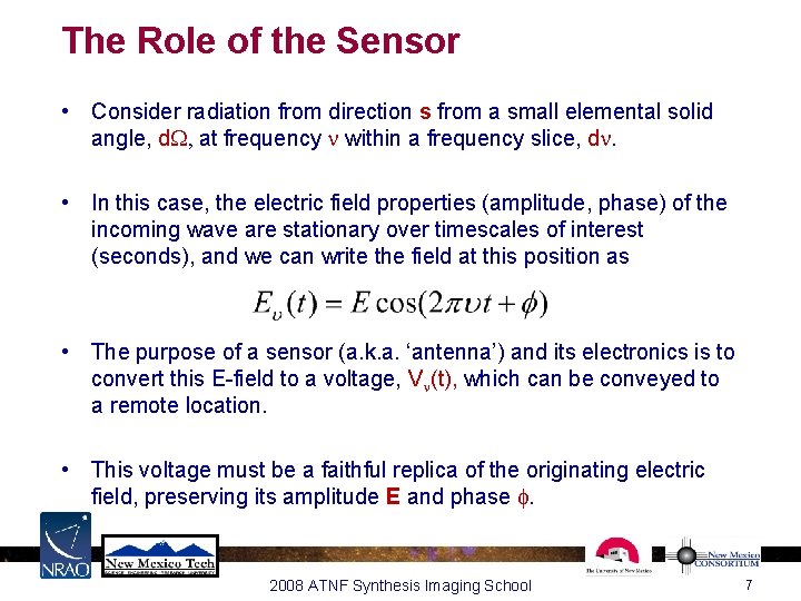 The Role of the Sensor • Consider radiation from direction s from a small The Role of the Sensor • Consider radiation from direction s from a small