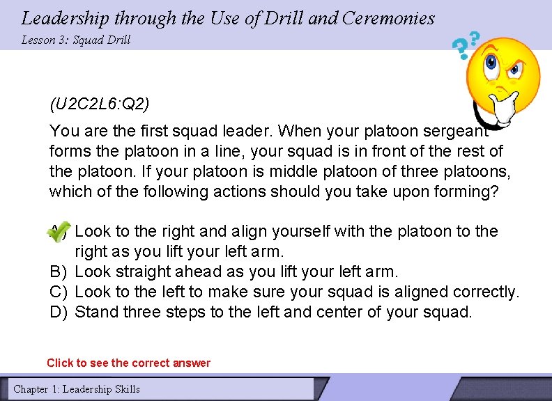 Leadership through the Use of Drill and Ceremonies Lesson 3: Squad Drill (U 2