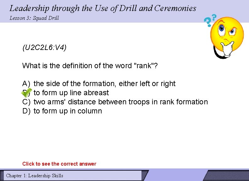 Leadership through the Use of Drill and Ceremonies Lesson 3: Squad Drill (U 2