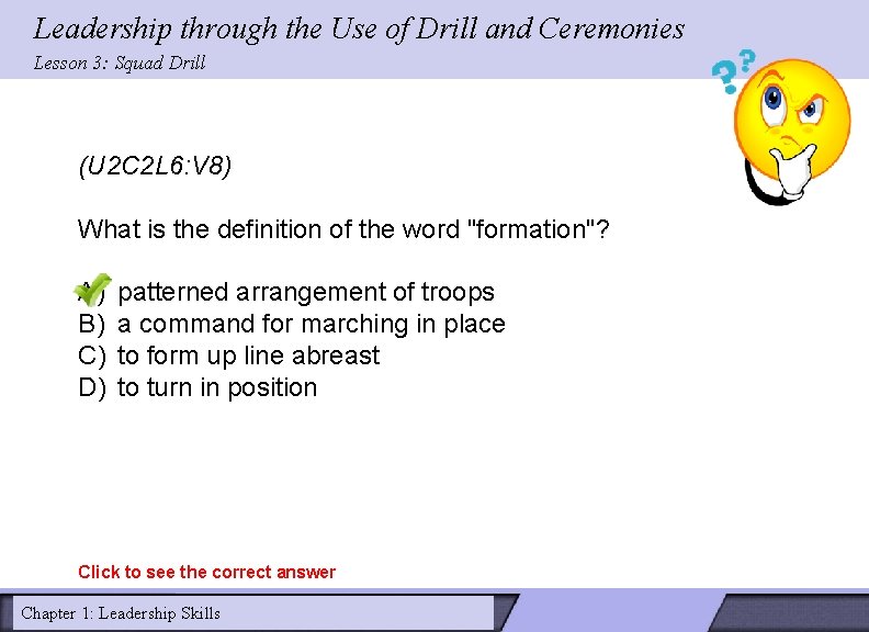 Leadership through the Use of Drill and Ceremonies Lesson 3: Squad Drill (U 2