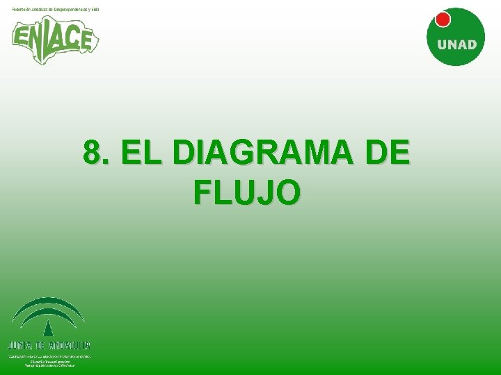 8. EL DIAGRAMA DE FLUJO 