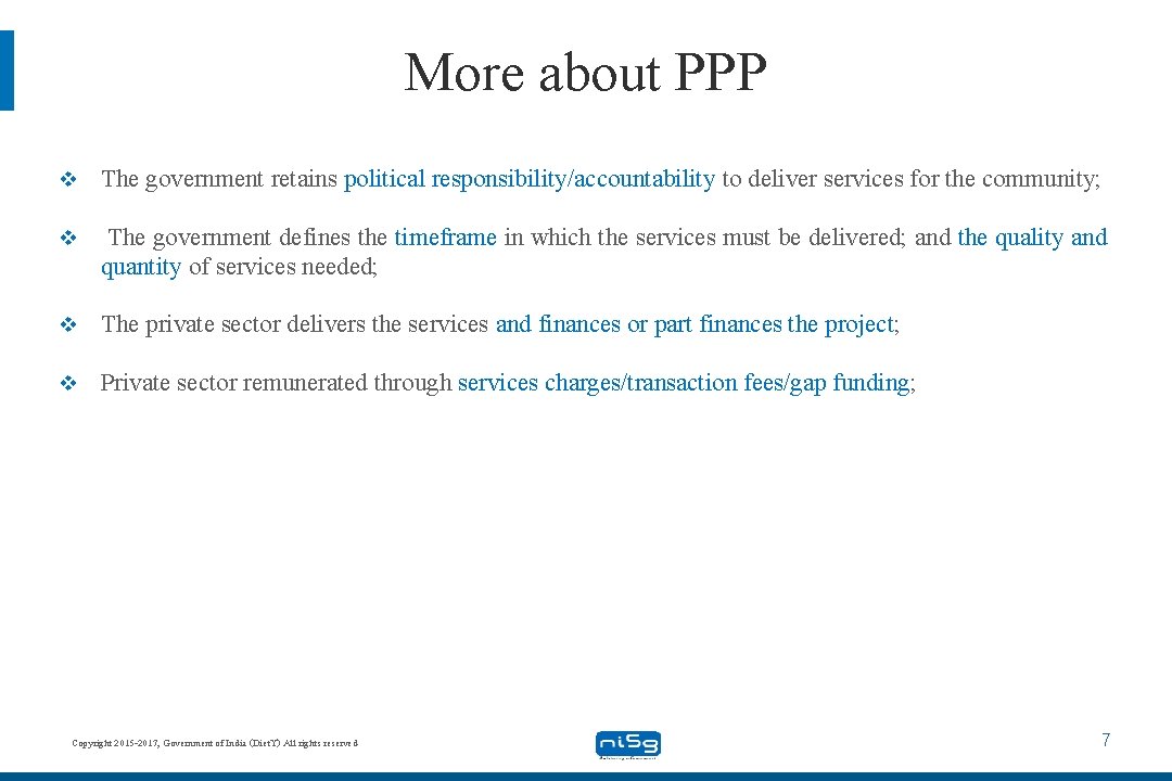 More about PPP v The government retains political responsibility/accountability to deliver services for the