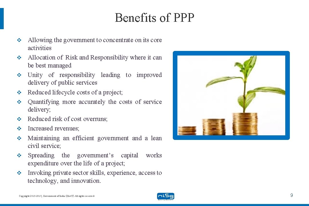 Benefits of PPP v v v v v Allowing the government to concentrate on